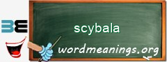 WordMeaning blackboard for scybala